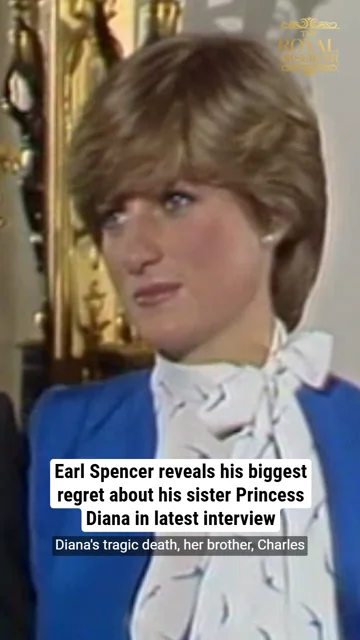 Earl Spencer reveals his biggest regret about his sister Princess Diana in latest interview