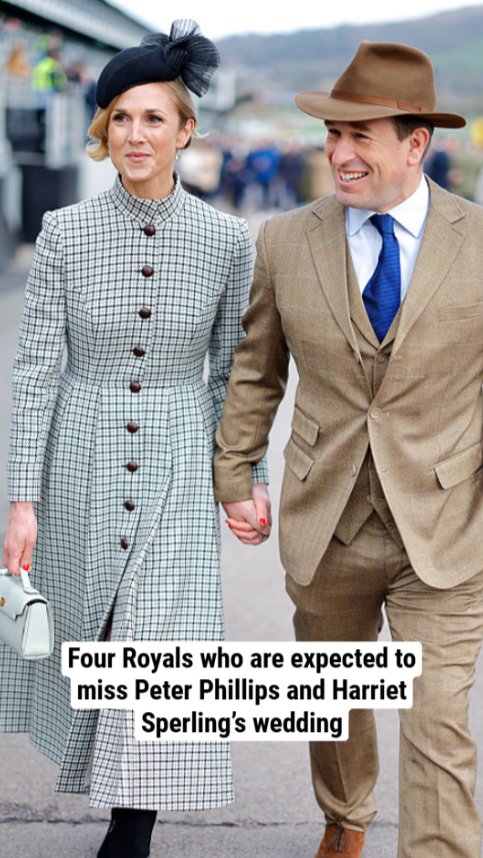 Four Royals who are expected to miss Peter Phillips and Harriet Sperling’s wedding
