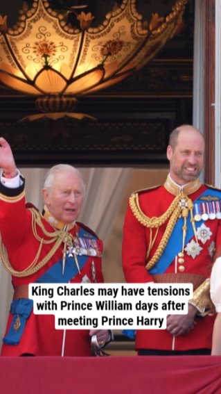 King Charles may have tensions with Prince William days after meeting Prince Harry