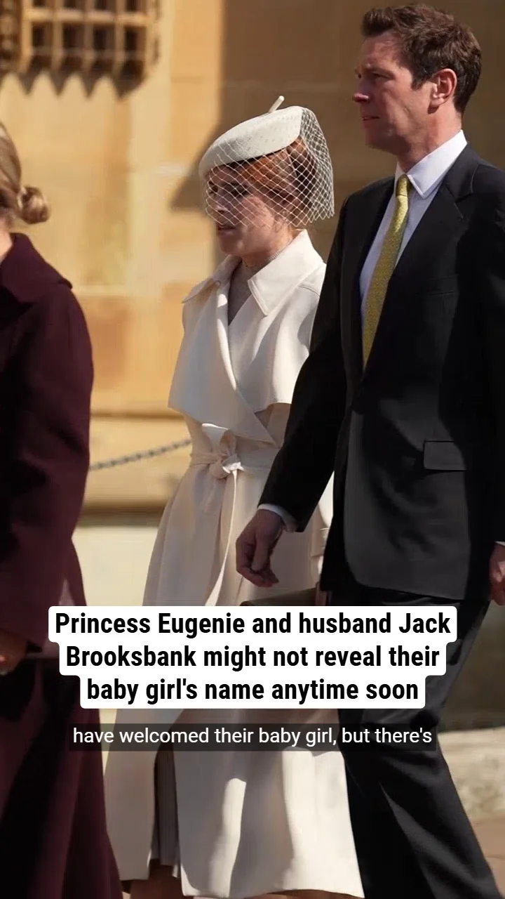 Princess Eugenie and husband Jack Brooksbank might not reveal their baby girl's name anytime soon