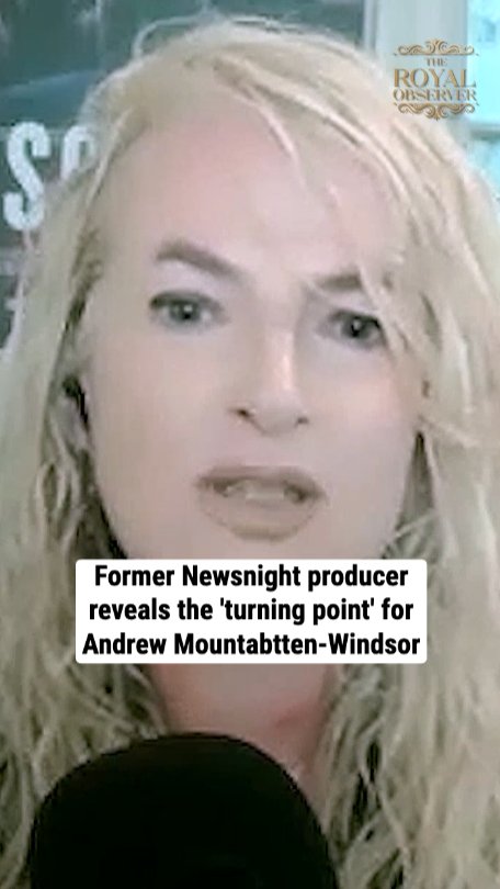 Former Newsnight producer reveals the 'turning point' for Andrew Mountabtten-Windsor