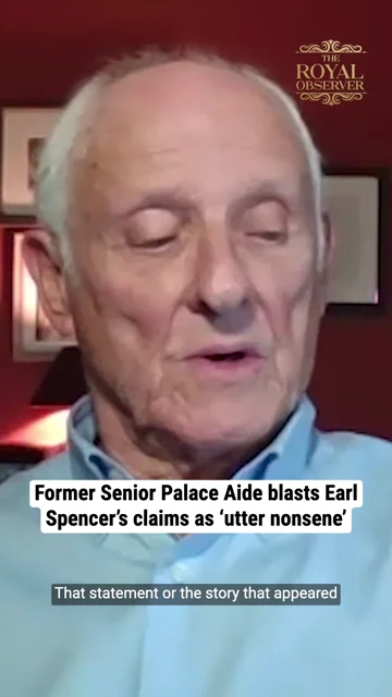 Former Senior Palace Aide blasts Earl Spencer’s claims as ‘utter nonsene’
