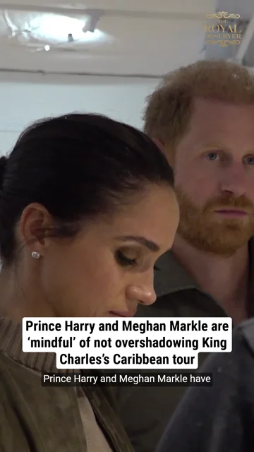 Prince Harry and Meghan Markle are ‘mindful’ of not overshadowing King Charles’s Caribbean tour