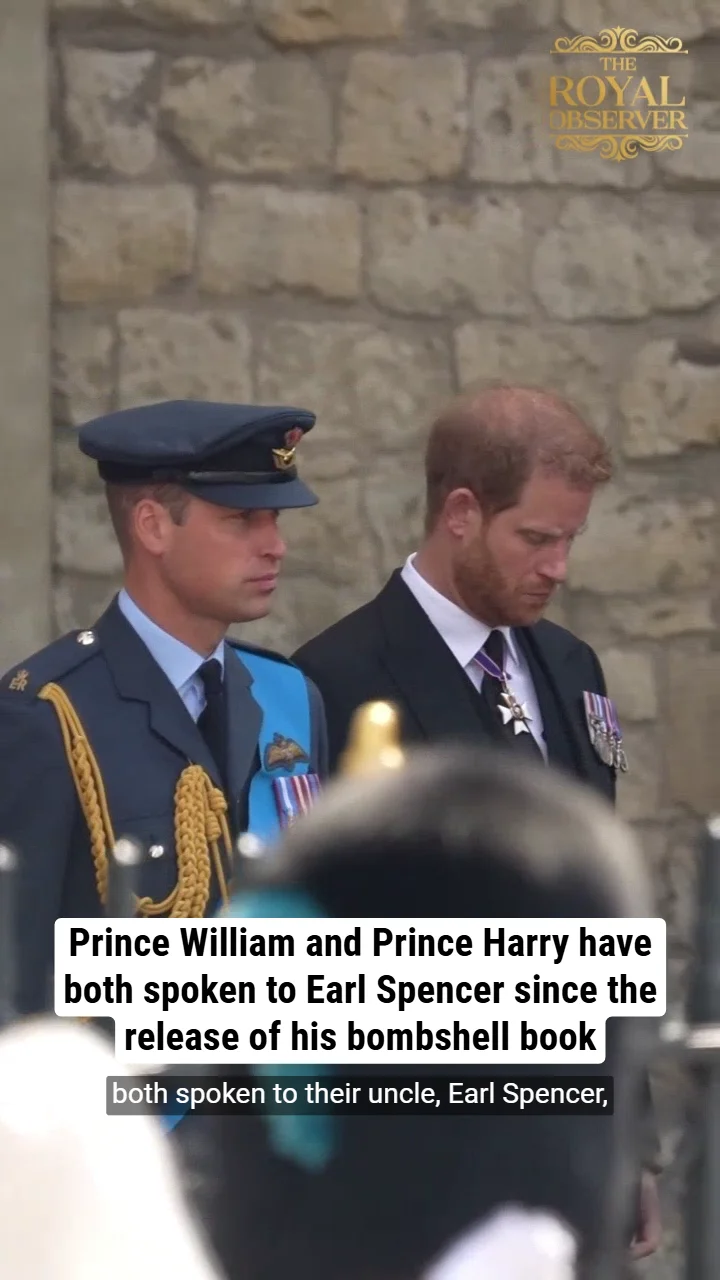 Prince William and Prince Harry have both spoken to Earl Spencer since the release of his bombshell book