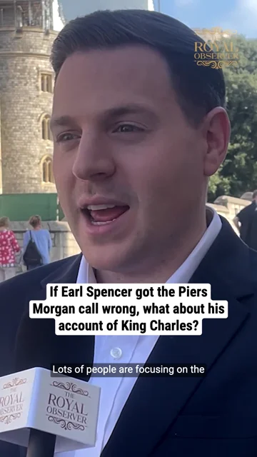 If Earl Spencer Got the Piers Morgan Call Wrong, What About His Account of King Charles?