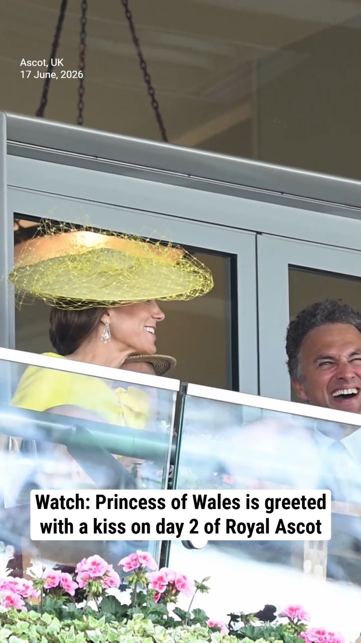 Watch: Princess of Wales is greeted with a kiss on day 2 of Royal Ascot