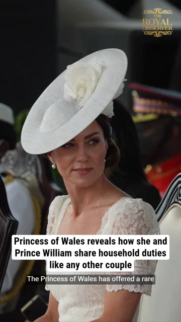 Princess of Wales reveals how she and Prince William share household duties like any other couple
