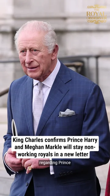King Charles confirms Prince Harry and Meghan Markle will stay non-working royals in a new letter