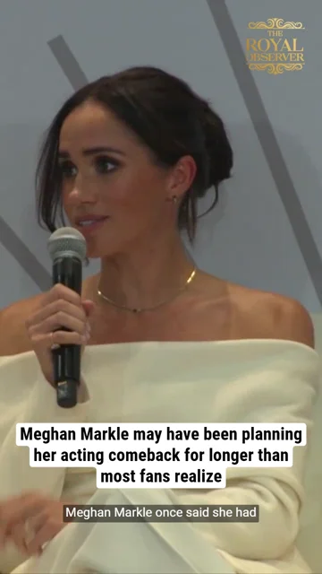 Meghan Markle may have been planning her acting comeback for longer than most fans realize