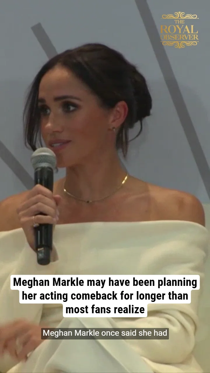 Meghan Markle may have been planning her acting comeback for longer than most fans realize