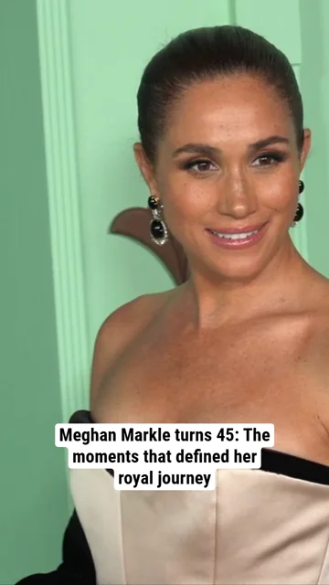 Meghan Markle turns 45: The moments that defined her royal journey