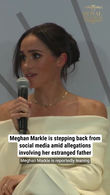 Meghan Markle is stepping back from social media amid allegations involving her estranged father