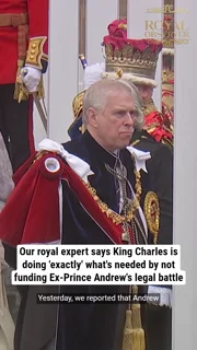Our royal expert says King Charles is doing 'exactly' what's needed by not funding Ex-Prince Andrew's legal battle