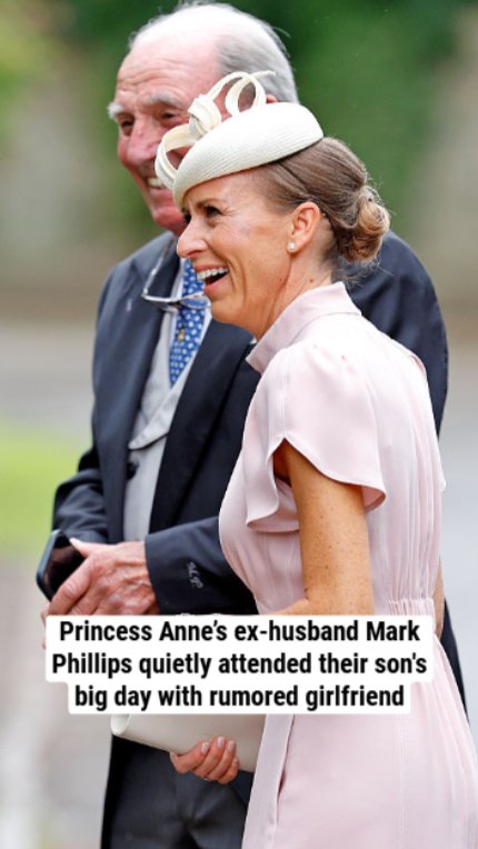 Princess Anne’s ex-husband Mark Phillips quietly attended their son's big day with rumored girlfriend