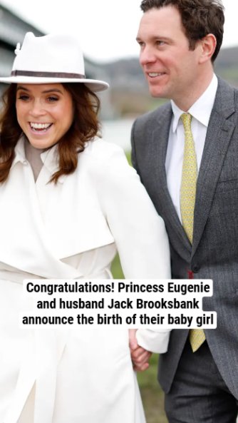 Congratulations! Princess Eugenie and husband Jack Brooksbank announce the birth of their baby girl