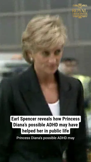 Earl Spencer reveals how Princess Diana’s possible ADHD may have helped her in public life