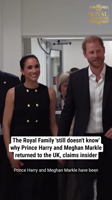 The Royal Family 'still doesn't know' why Prince Harry and Meghan Markle returned to the UK, claims insider