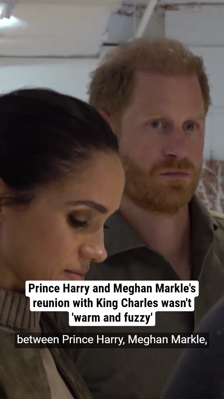 Prince Harry and Meghan Markle's reunion with King Charles wasn't 'warm and fuzzy'