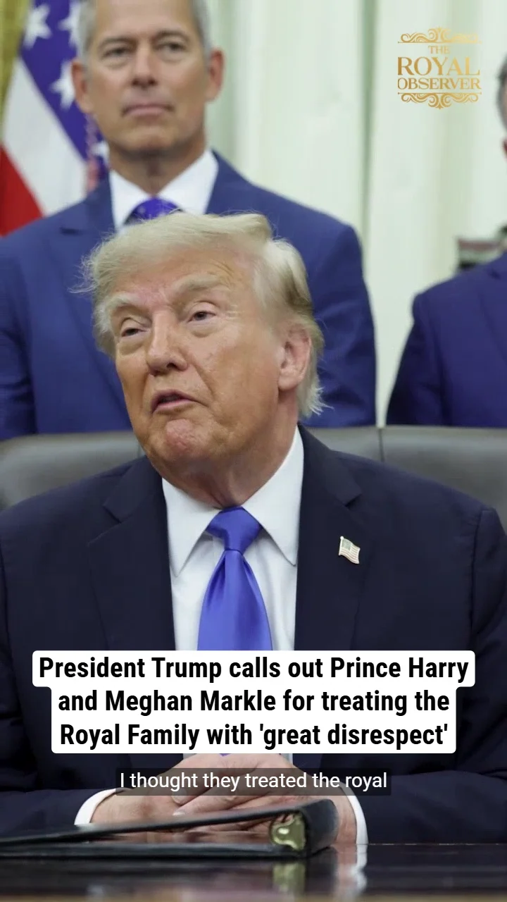 President Trump calls out Prince Harry and Meghan Markle for treating the Royal Family with 'great disrespect'