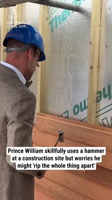 Prince William skillfully uses a hammer at a construction site but worries he might 'rip the whole thing apart'