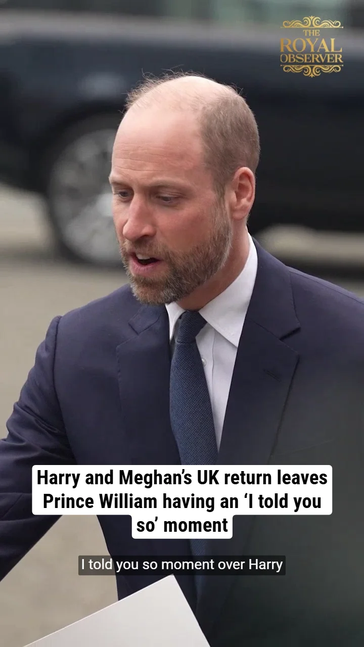 Harry and Meghan’s UK return leaves Prince William having an ‘I told you so’ moment