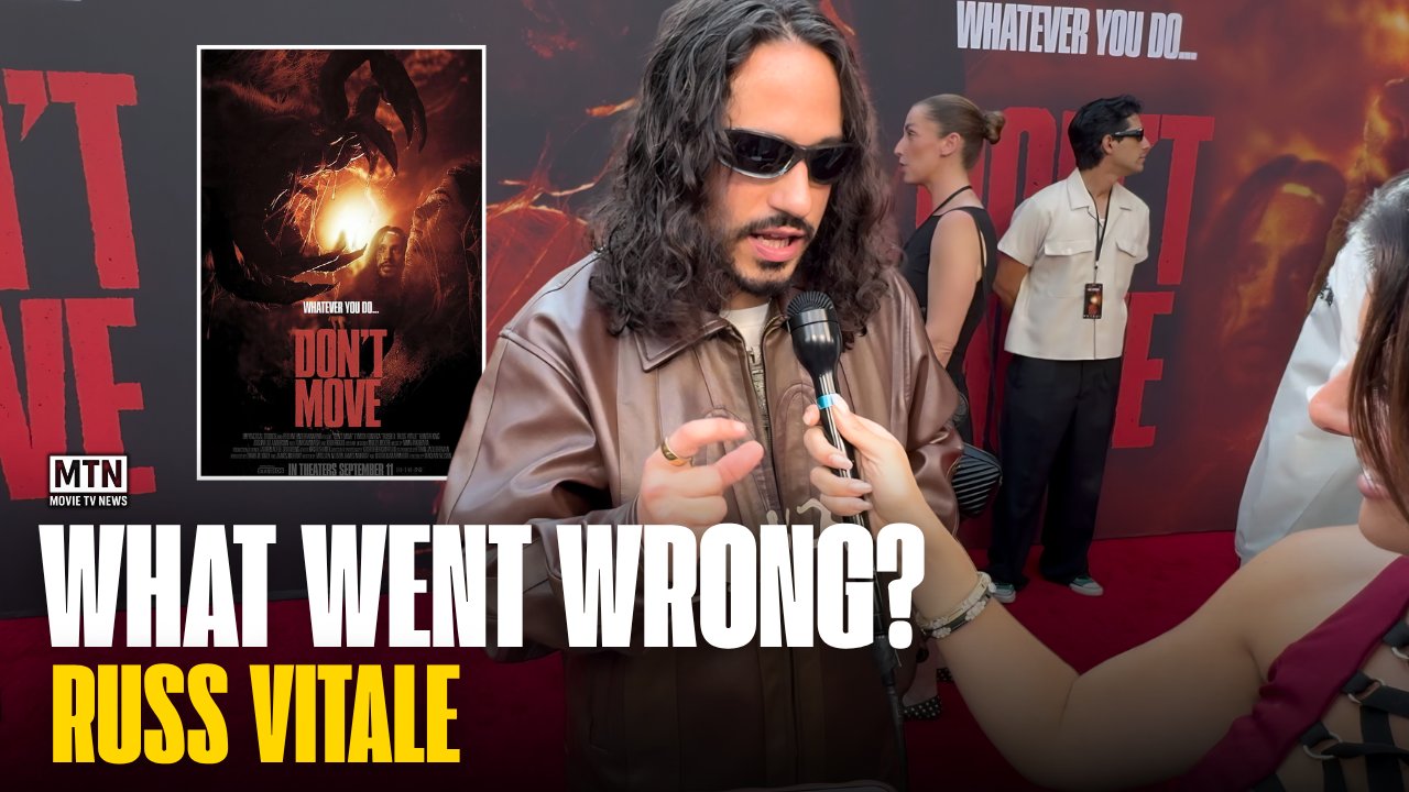 Russ Vitale Reveals 'What Went Wrong' On The Set of 'Don't Move'