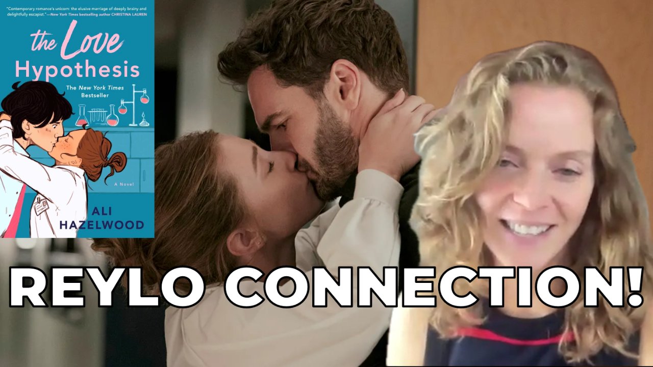 'The Love Hypothesis' Director Addresses Star Wars' "Reylo" Fanfiction Connection