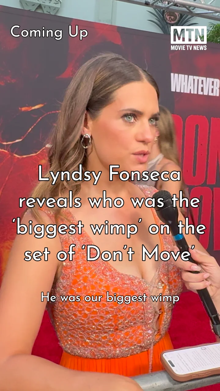 Lyndsy Fonseca reveals who was the 'biggest wimp' on the set of 'Don't Move'