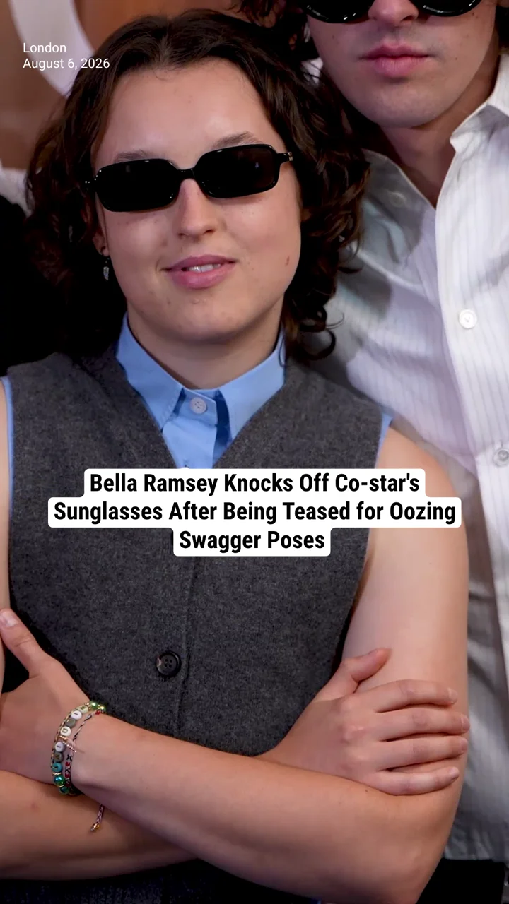 Bella Ramsey Knocks Off Co-star's Sunglasses After Being Teased for Oozing Swagger Poses
