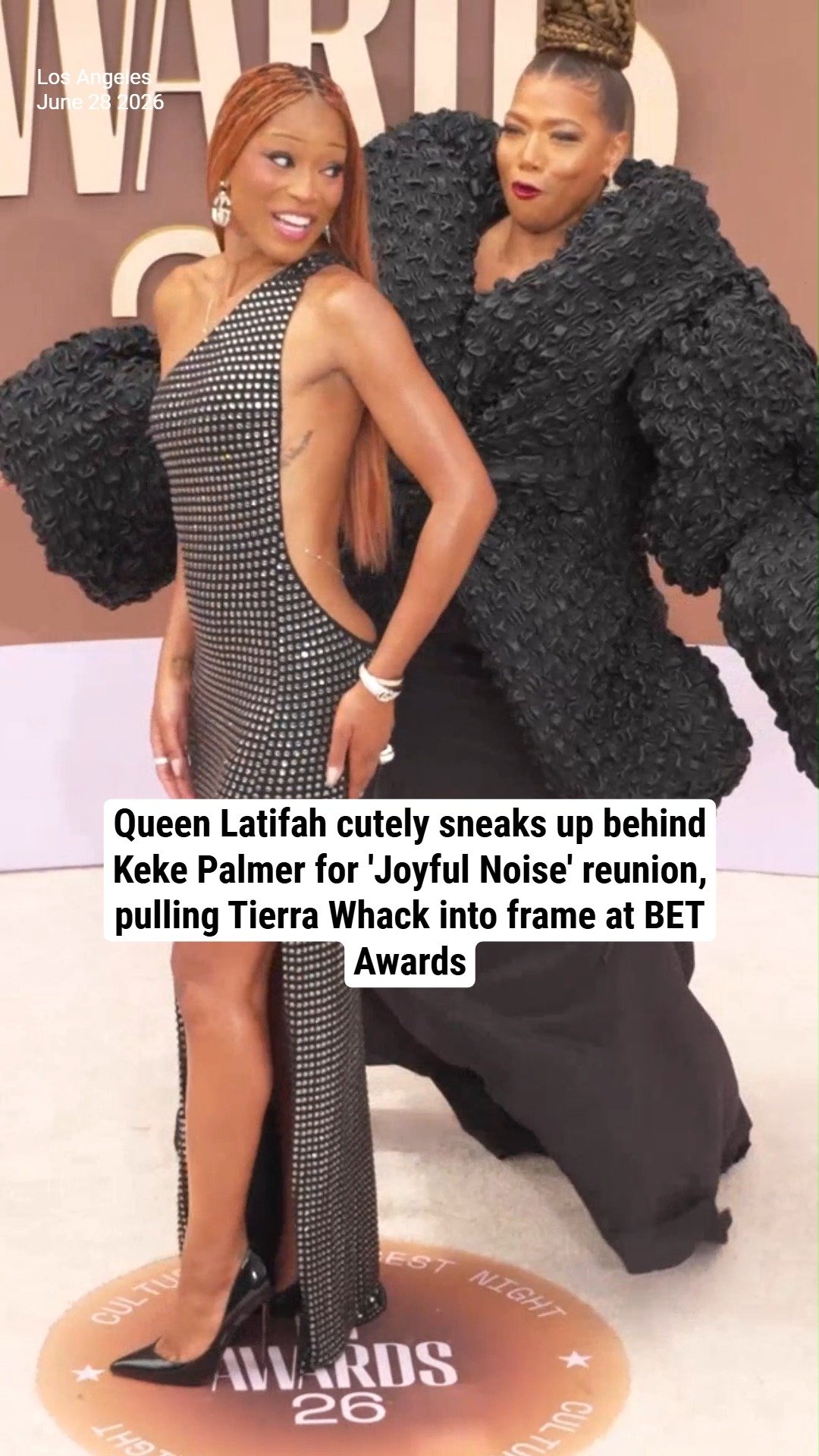 Queen Latifah cutely sneaks up behind Keke Palmer for 'Joyful Noise' reunion, pulling Tierra Whack into frame at BET Awards