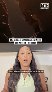 The Biggest Entertainment News You Missed This Week - MTN's News Roundup