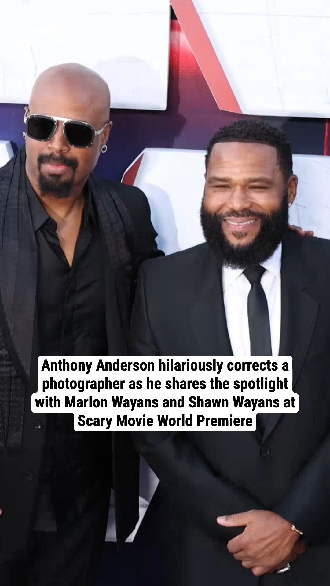 Anthony Anderson hilariously corrects a photographer as he shares the spotlight with Marlon Wayans and Shawn Wayans at Scary Movie World Premiere