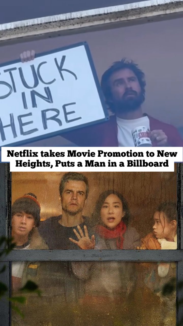Netflix takes Movie Promotion to New Heights, Puts a Man in a Billboard