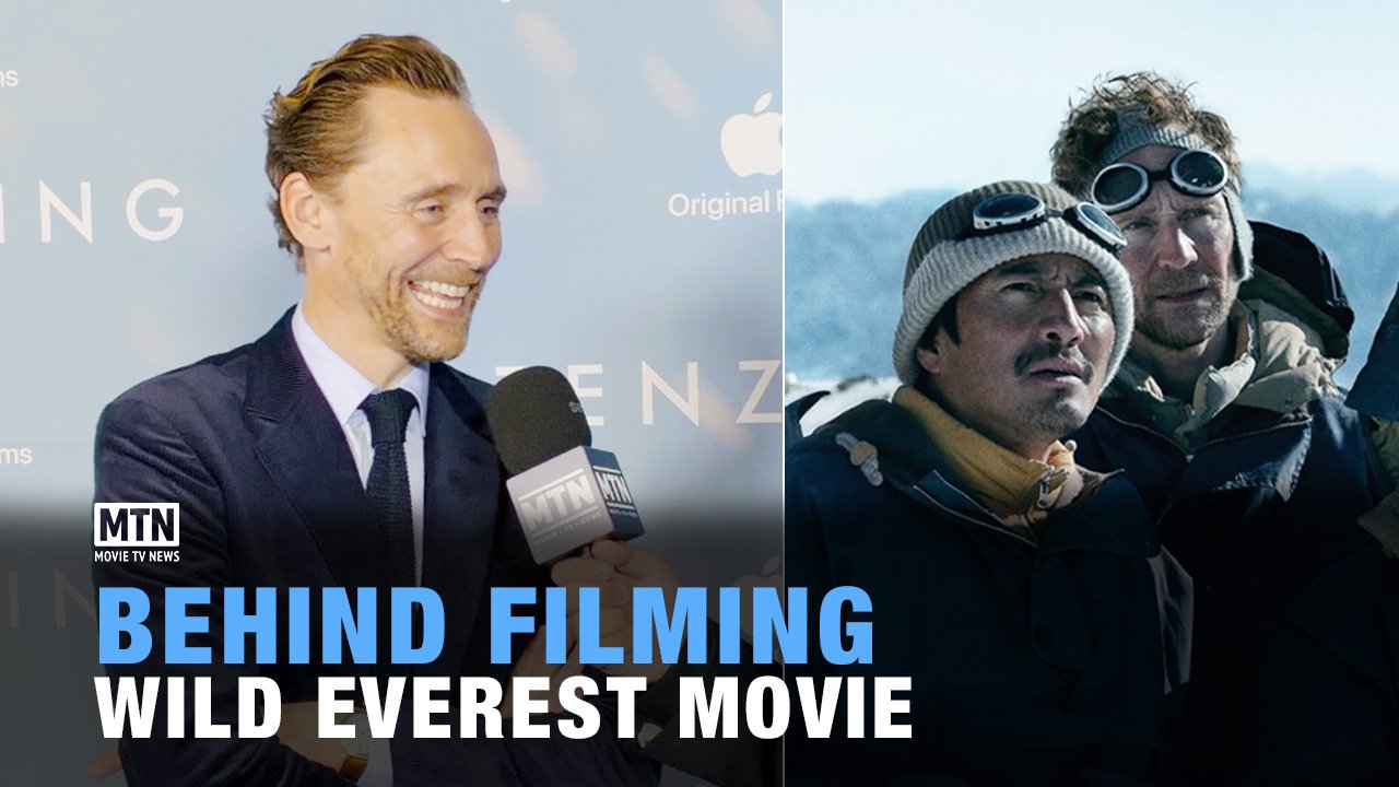 Tom Hiddleston & ‘Tenzing’ Crew Reveal Epic Everest Filming Experience