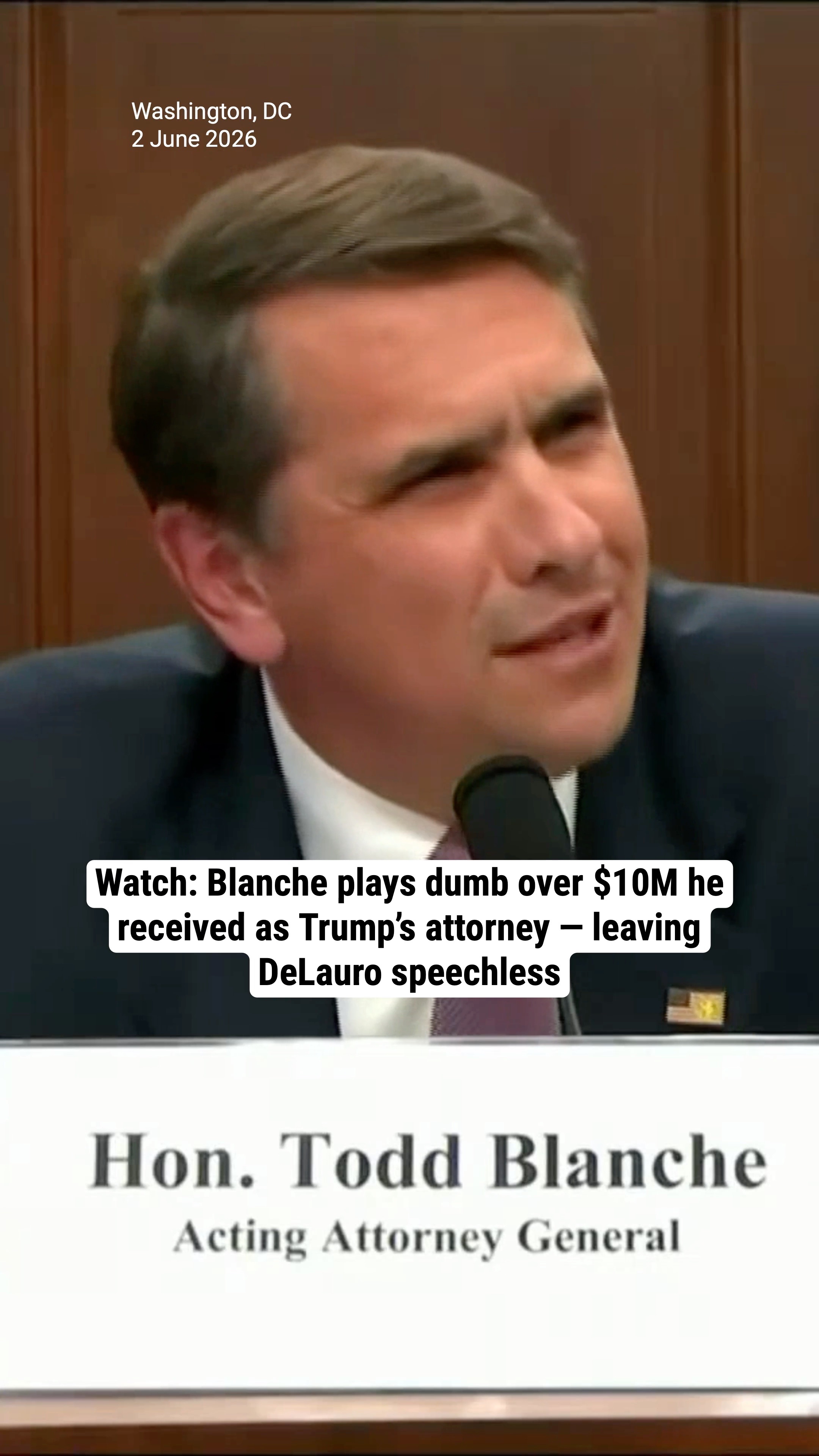 Watch: Blanche plays dumb over $10M he received as Trump’s attorney — leaving DeLauro speechless