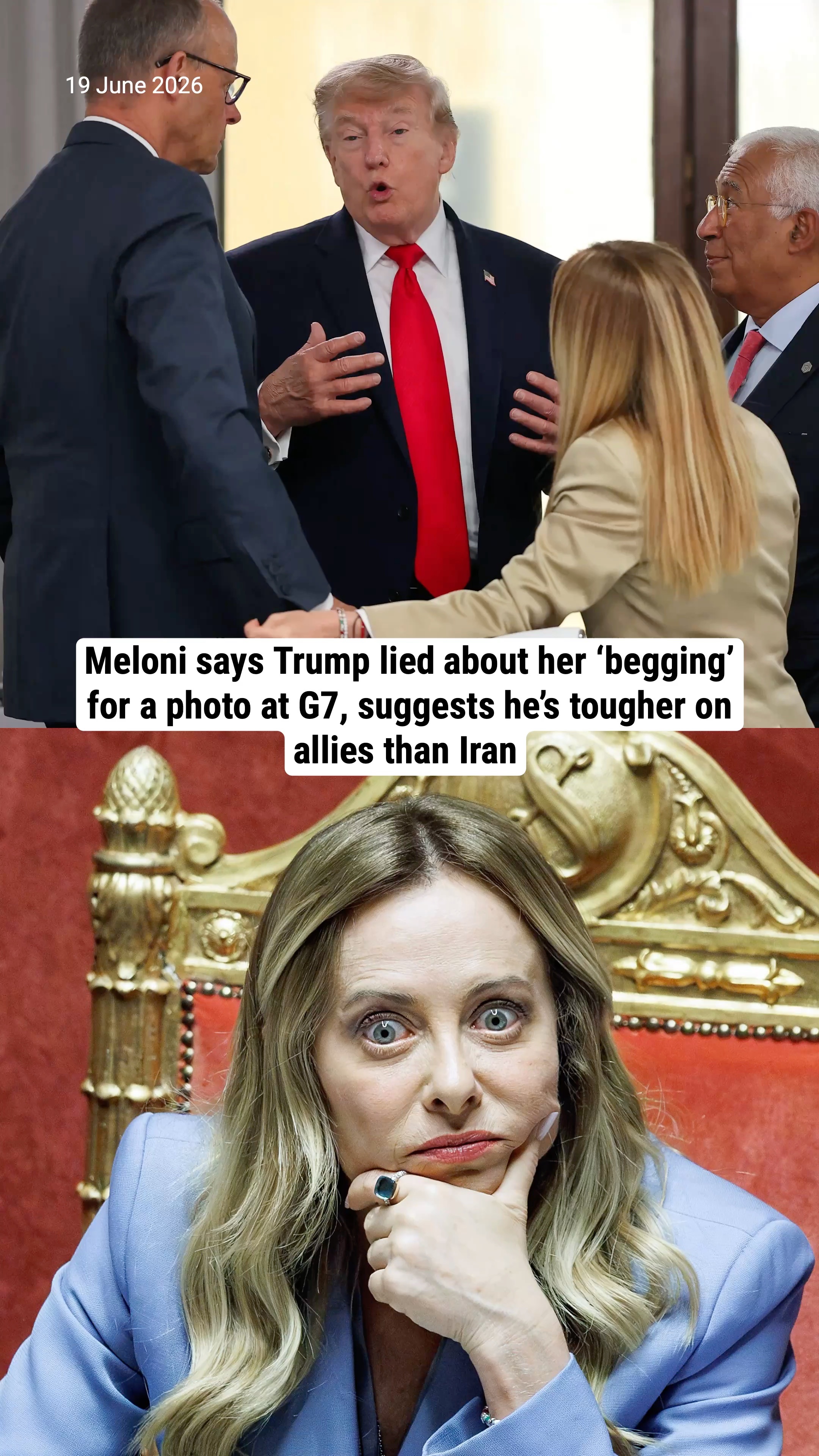 Meloni says Trump lied about her ‘begging’ for a photo at G7, suggests he’s tougher on allies than Iran
