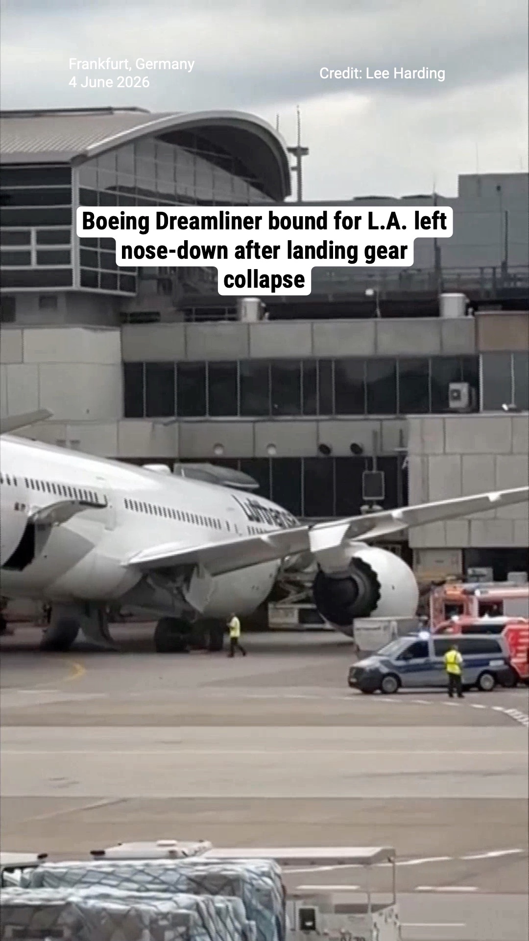 Boeing Dreamliner bound for L.A. left nose-down after landing gear collapse