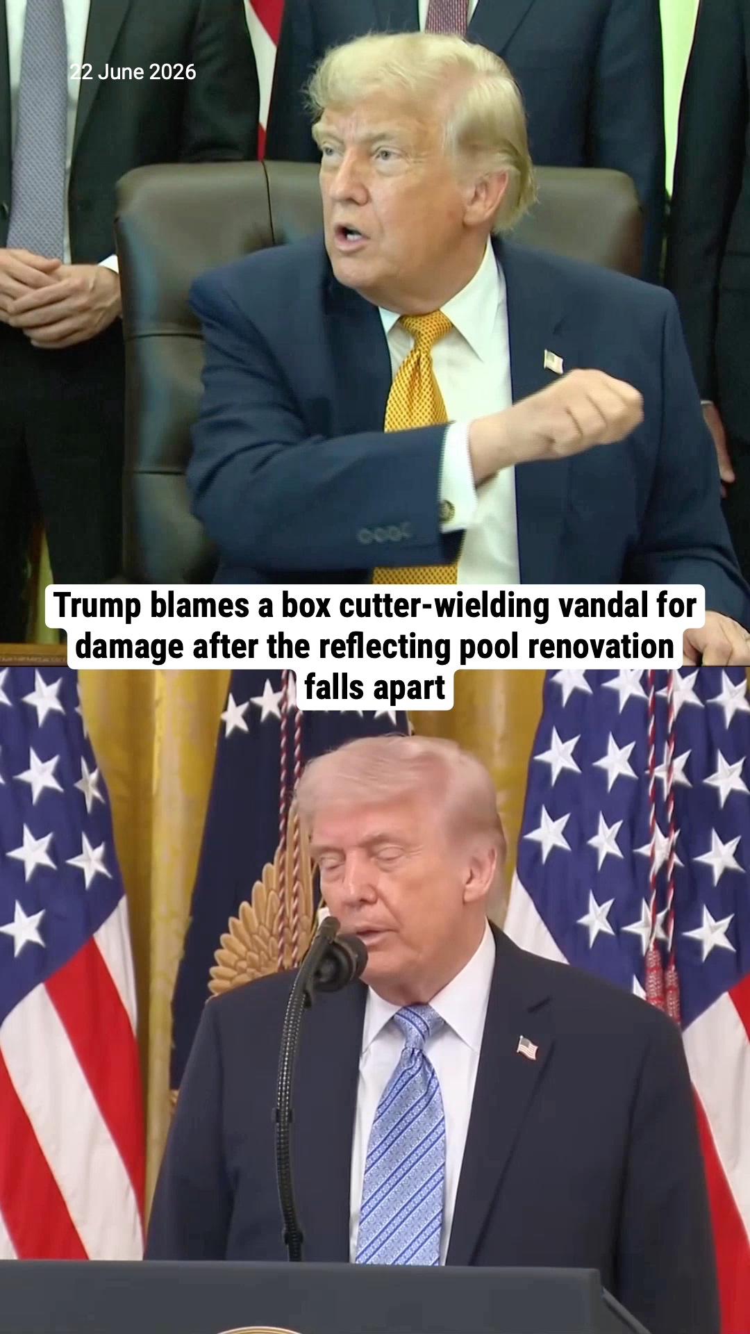 Trump blames a box cutter-wielding vandal after the reflecting pool renovation falls apart