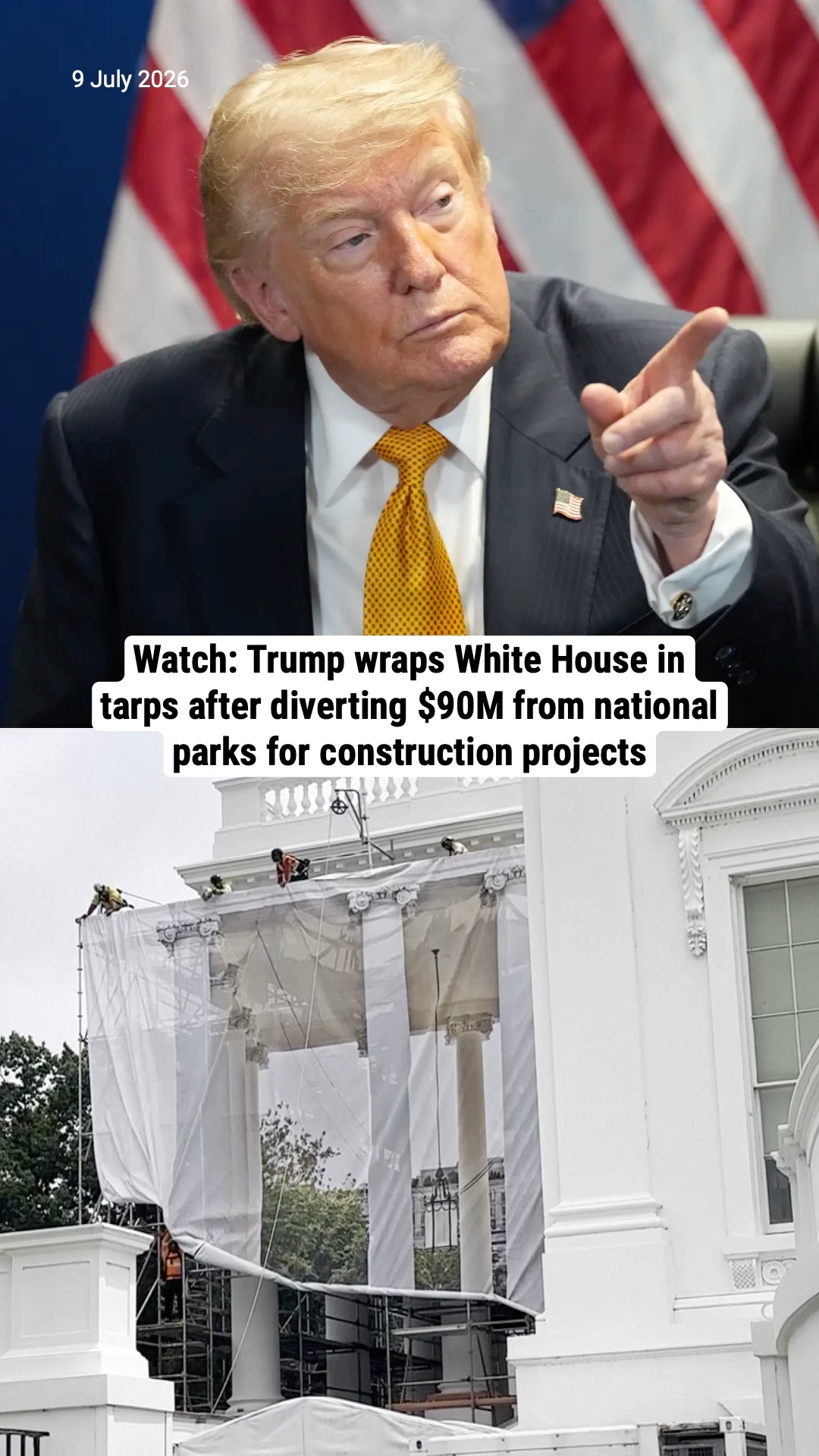 Watch: Trump wraps White House in tarps after diverting $90M from national parks for construction projects