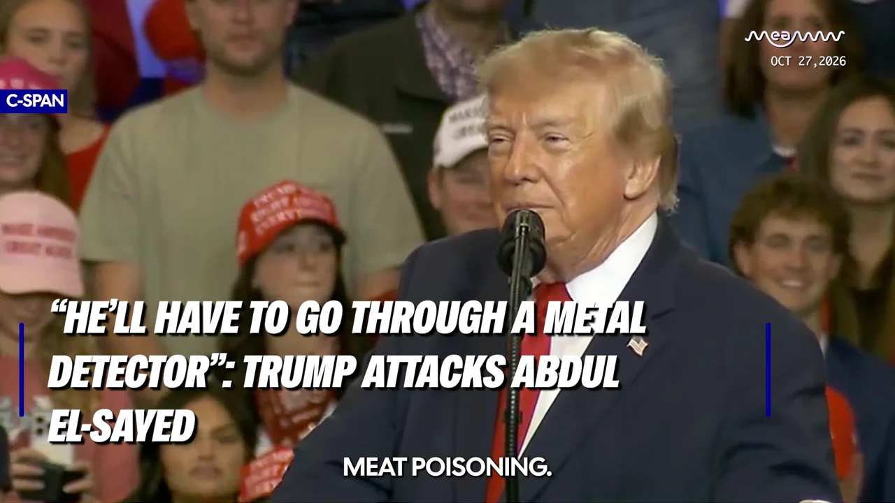 “He’ll Have to Go Through a Metal Detector”: Trump Attacks Abdul El-Sayed