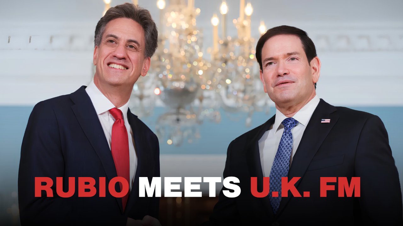 Watch- Marco Rubio Welcomes U.K. Foreign Secretary Ed Miliband at U.S. State Department