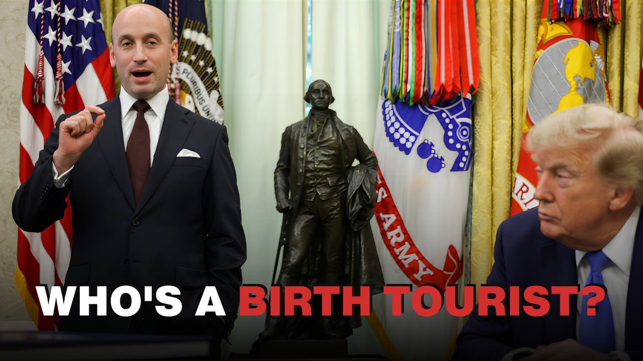 Stephen Miller Explains What Counts as ‘Birth Tourism’