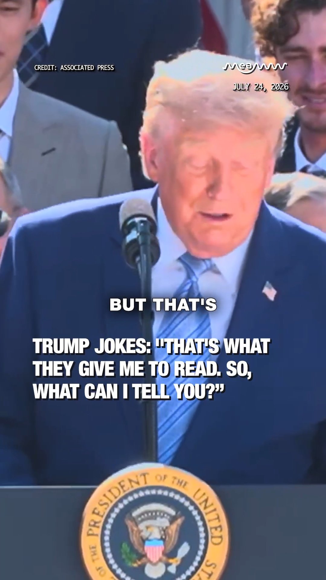 Trump Jokes: "That's what they give me to read. So, what can I tell you?”