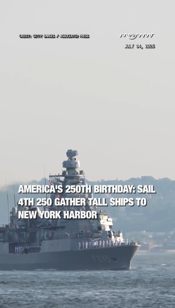 America's 250th Birthday: Sail4th 250 Gather Tall Ships to New York Harbor