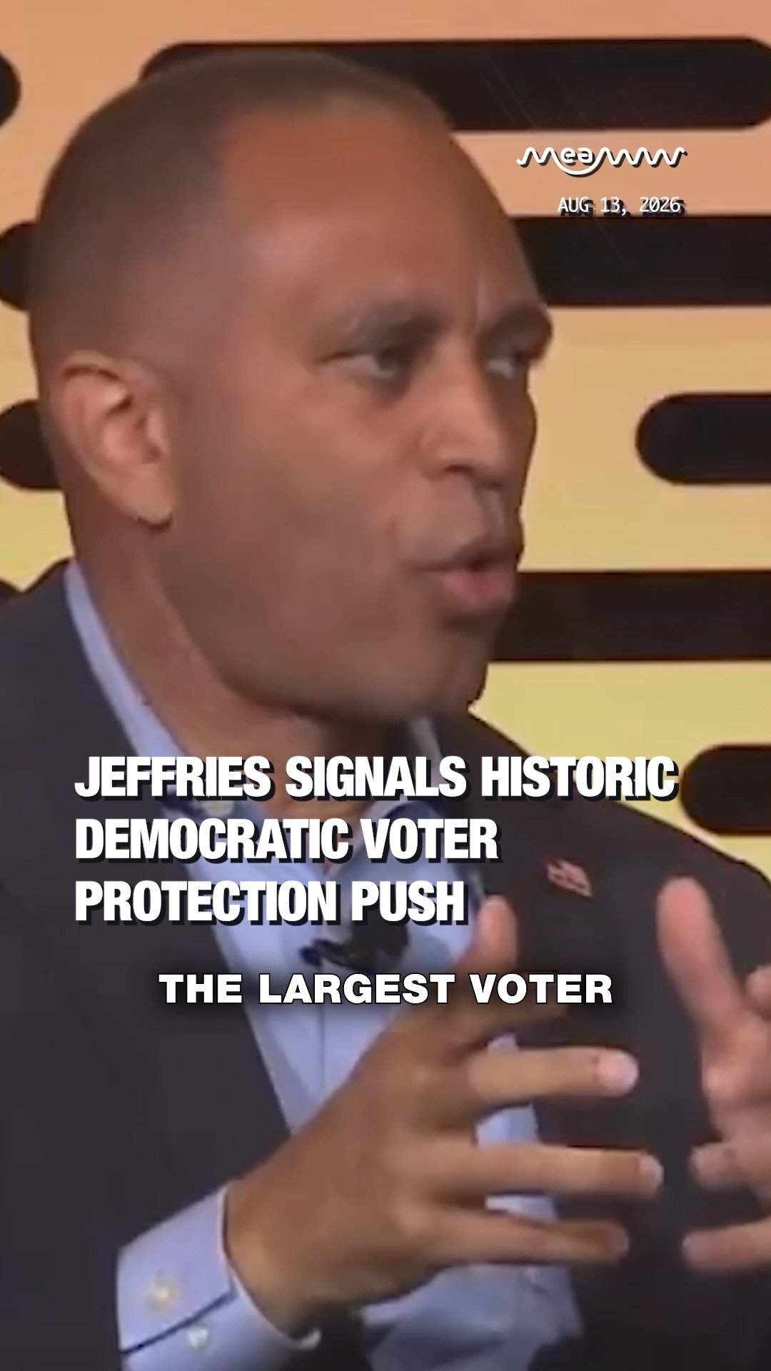 Jeffries Signals Historic Democratic Voter Protection Push