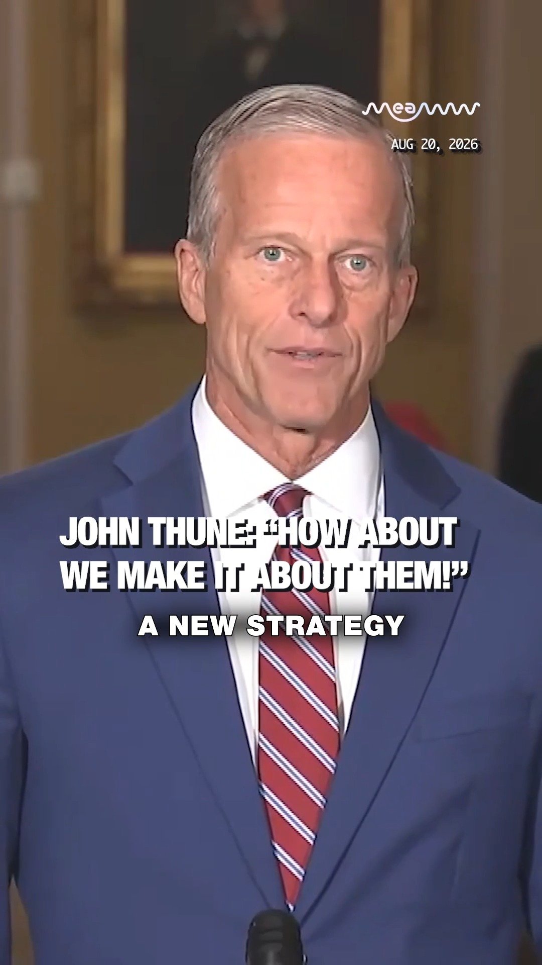 John Thune: “How About We Make It About Them!”