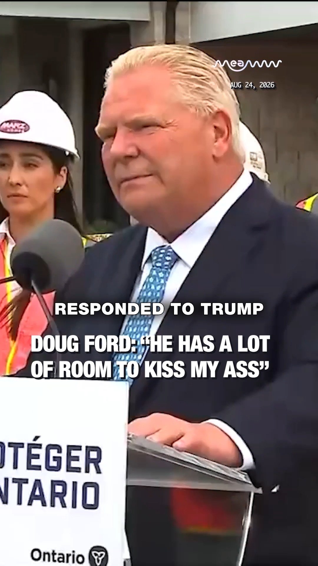 Doug Ford: “He Has a Lot of Room to Kiss My Ass”