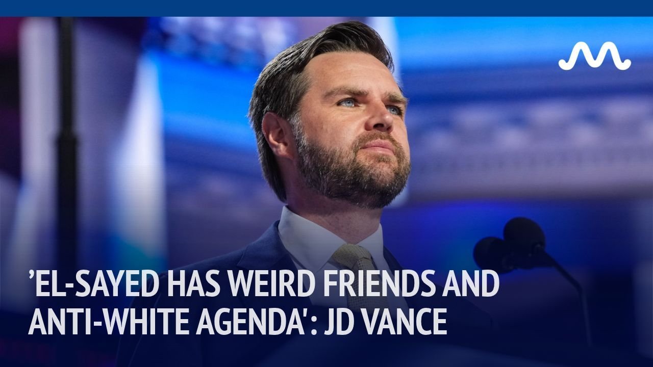 ’El-Sayed has weird friends and anti-White agenda': JD Vance