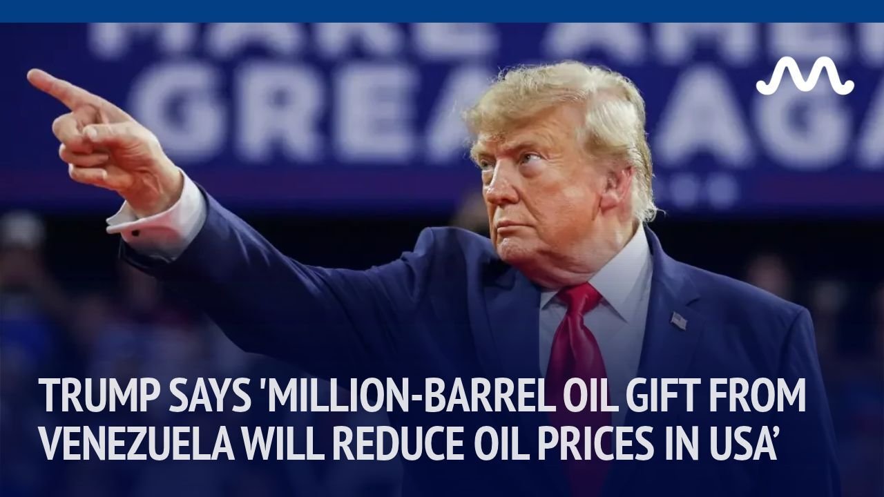 Trump says 'will give million-barrel oil gift from Venezuela to USA and reduce oil prices’