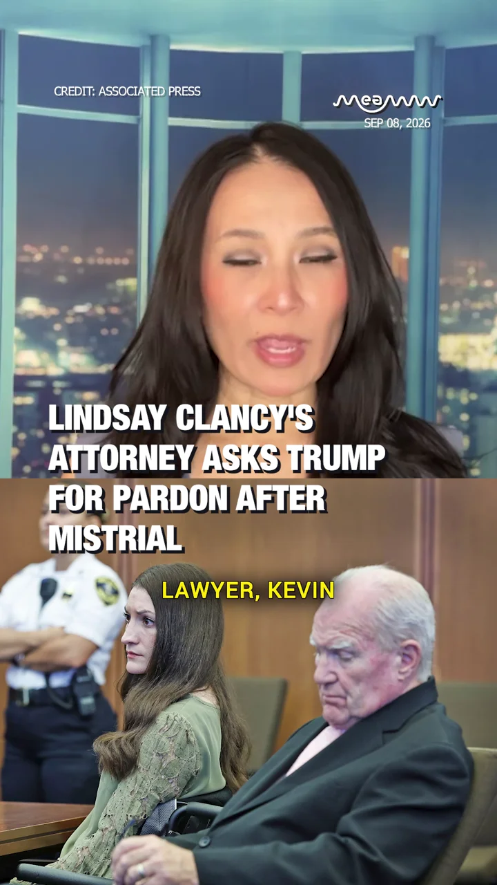 Lindsay Clancy's Attorney Asks Trump For Pardon After Mistrial.